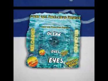 Ocean Eyes Bouyon Remix (RELOADED)  Mister Kyat Productions (BOUYON 2025)