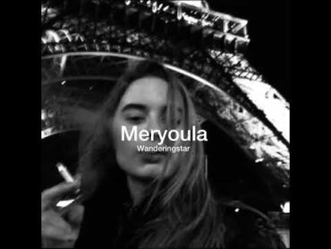 Meryoula  flenn (slowed+reverb)