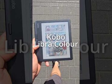 Vos mangas, partout !  kobo fnac  libra colour reader liseuse kindle manga books booktube