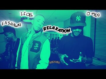 Fashawn  RELAXATION (Lyrics) (Feat. J.Cole & Omen)