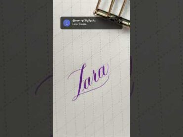 Writing Lara name. Beautiful Calligraphy. calligraphy handwriting copperplatescript