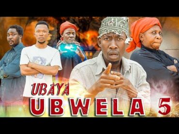 UBAYA UBWELA  ¦ EP 5 ¦   SENGO MK ~ NEW BONGO MOVIE