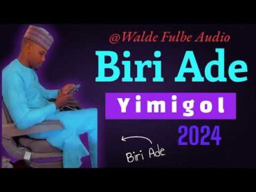 BIRI ADE Bangal Bouba 2024