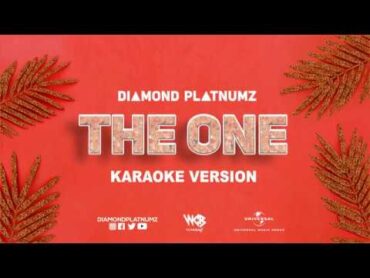 Diamond Platnumz   The One (Karaoke Version)