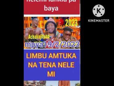 LIMBU LUCHAGULA UJUMBE WA KUMKASHIFU NELEMI MBASANDO MATUSI  2023 MPYA