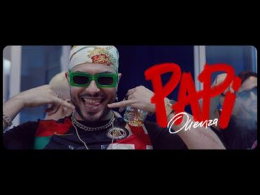 OUENZA   PAPI [Official Music Video]