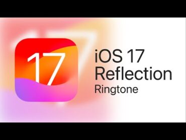 iOS 17  Remastered default ringtone: Reflection