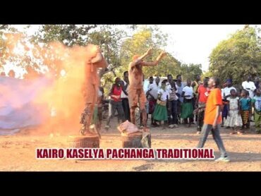 KAIRO KASELYA  EP 2 PASHANGA TRADITIONAL