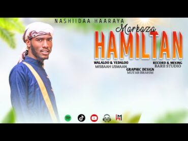 Nashiidaa Haaraya  M Hamiltan  By Misbaah Usmaan