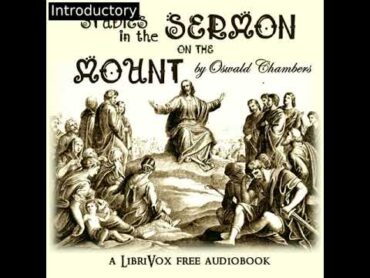 Studies in the Sermon on the Mount by Oswald Chambers read by Various  Full Audio Book