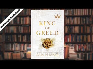 King of Greed by Ana Huang 3  Audiobook Full Length  Billionaire Romance @spotifyaudiobook