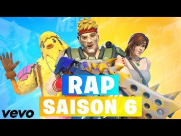 RAP SAISON 6 FORTNITE  (CLIP OFFICIEL)