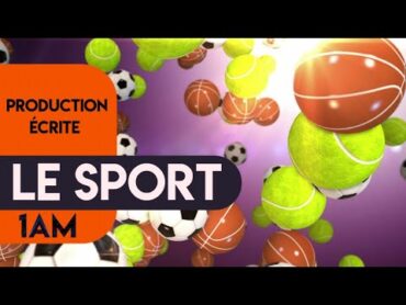 Le sport ~ production écrite 1AM تعبير كتابي عن الرياضة للسنة الأولى متوسط