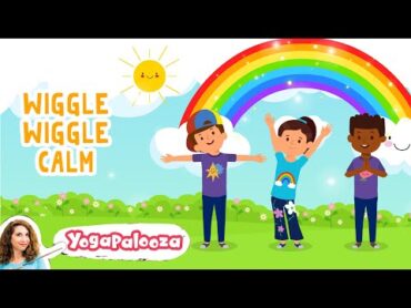 Wiggle Wiggle Calm: (Silly to Calm Part 2!) A kids yoga movement break with dancing and breathing.