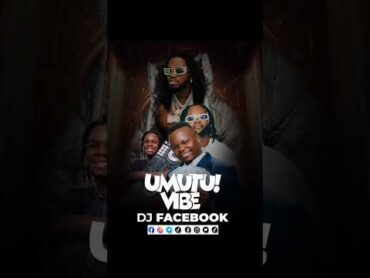 DJ FACEBOOK 🔥 UMUTU VIBE ✅ NONSTOP