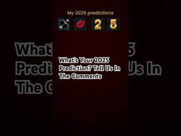 2025 Predictions