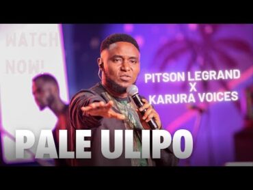 Pitson Legrand Ft  Karura Voices. PALE ULIPO Official Video. Send "Skiza 5021856" to 811