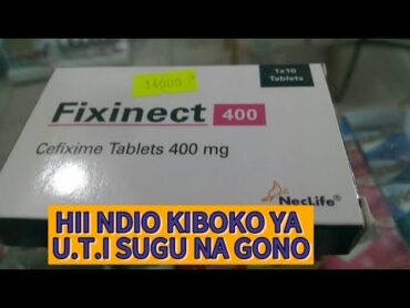 DAWA KIBOKO YA U.T.I SUGU NA GONORRHEA (GONO)