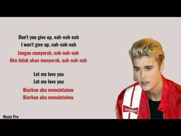 Let Me Love You  DJ Snake Ft. Justin Bieber (Lyrics Video & Terjemah)