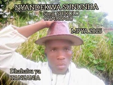 nyandekwa sununha song shikolo mpya 2025 kisima ft gude gude v ngelela samo ft limbu luchagula