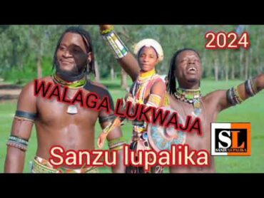 WALAGA LUKWAJA SHUKULANI KWA SIDA CHEMU BY SANZU LUPALIKA 2024