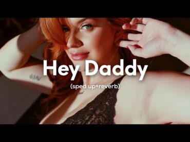 Usher  Hey Daddy (Daddy&39;s Home) (sped up+reverb)