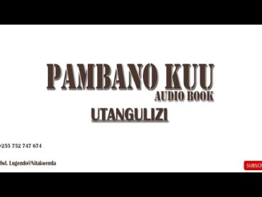 Kitabu Cha Pambano Kuu Audio: Utangulizi