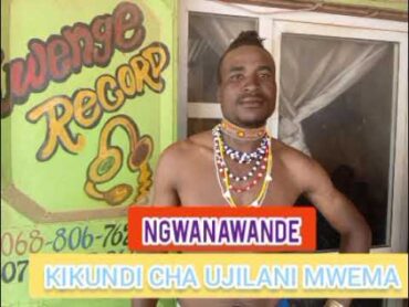 NGWANAWANDE KIKUNDI CHA UJILANI MWEMA IPANDE BY LWENGE STUDIO MITUNDU