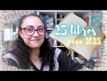 25 LIBROS para LEER en 2025 📖 Amarië de Imladris 🍃