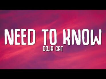 Doja Cat  Need To Know (Lyrics)