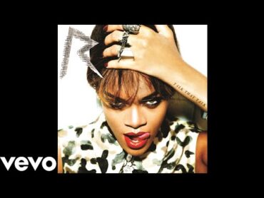 Rihanna  Where Have You Been (Audio)