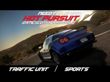 NFS: Hot Pursuit (2010)  Gamescom Alpha Build  Traffic Police/Sports Series