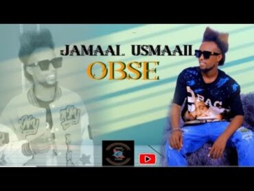 Jamaal Usmaa&39;il Obsee Sabruu  New Ethiopian music 2025 New oromo music 2025 newjamaalusmaail