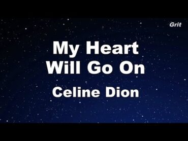 My Heart Will Go On  Celine Dion Karaoke【With Guide Melody】