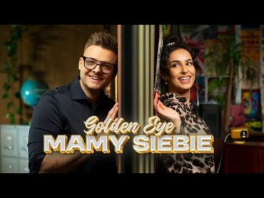 GOLDEN EYE ,, Mamy siebie " ( NOWOŚĆ DISCO POLO 2024 )