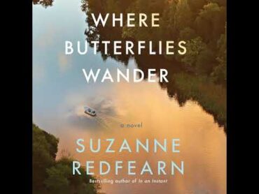 Where Butterflies Wander By Suzanne Redfearn  Audiobook FullLength