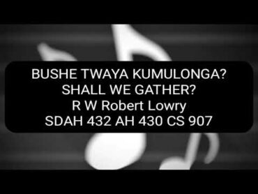 010 BUSHE TWAYA KUMULONGA?   Tune and Hymn Lyrics  Hymns In Bemba