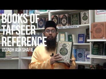 Books Of Tafseer Reference  Ustaz AshShafie ᴴᴰ