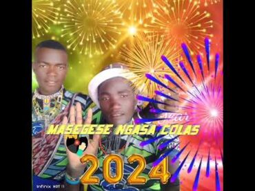 MASEGESE NGASA UJUMBE COLAS  2024