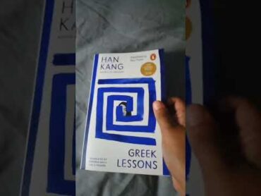 A book about Loss, Language and Human connection Greek Lessons Han Kang books booktube hankang