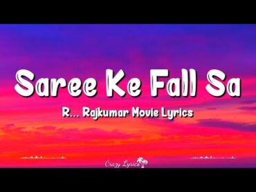 Saree Ke Fall Sa (Lyrics)  R Rajkumar  Shahid Kapoor, Sonakshi Sinha, Sonu Sood, Nakash A, Antra M