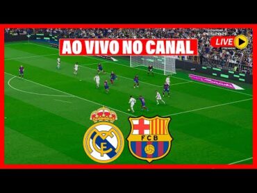 REAL MADRID X BARCELONA AO VIVO COM IMAGENS  JOGO DE HOJE  ASSISTA AGORA! AO VIVO NO PES 21