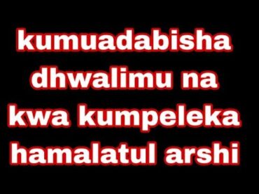 JINSI YA KUPIGA ADUI YAKO KWA ALAMTARA NA KWA KUMUAGIZA Hamalatul arshi...