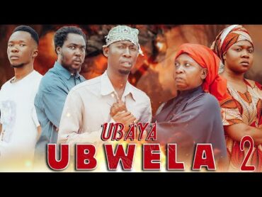 UBAYA UBWELA  ¦ EP 2 ¦   SENGO MK ~ NEW BONGO MOVIE