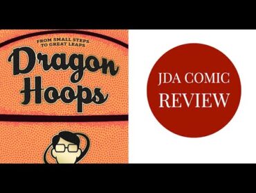 Dragon Hoops Indie Graphic Novel Review