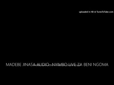 MADEBE JINASA AUDIO ZA NGOMA 2001