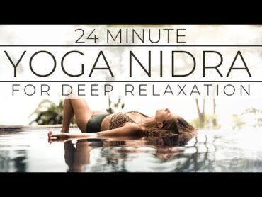 Yoga Nidra for Deep Relaxation