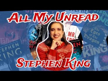 All the Stephen King Books I Still Haven&39;t Read