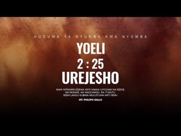 SOMO : YOELI 2 : 25  UREJESHO  MT. PHILIPO SALLU .TAREHE 31/12/2024