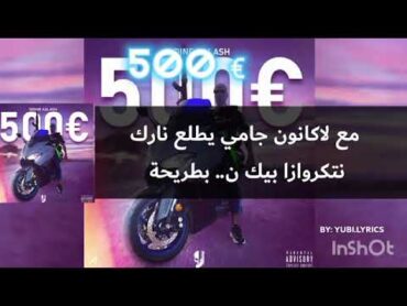 (Didin 💶 klach) 500€ lyrics📝 +18`؍